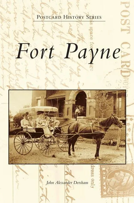 Fort Payne - Hardcover