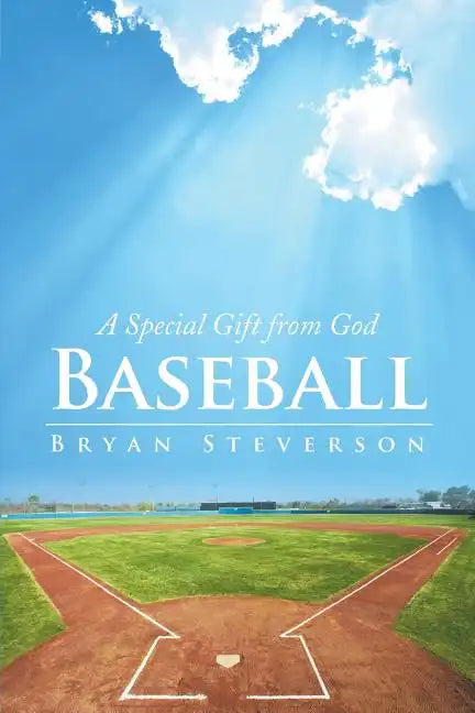 Baseball: A Special Gift from God - Paperback