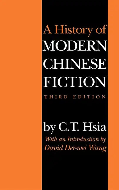 History of Modern Chinese Fiction - Paperback