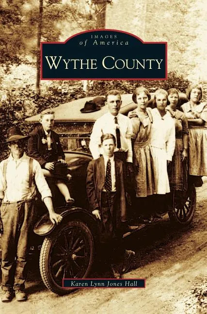 Wythe County - Hardcover