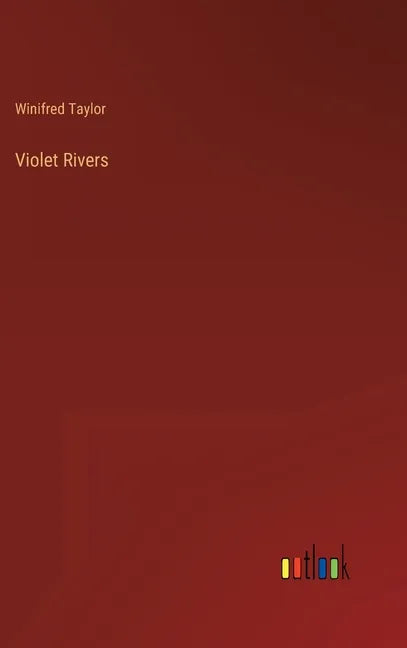 Violet Rivers - Hardcover