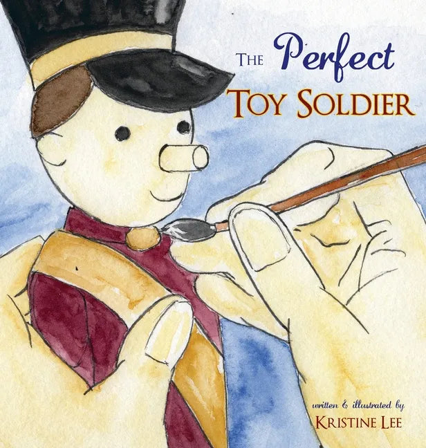 The Perfect Toy Soldier - Hardcover