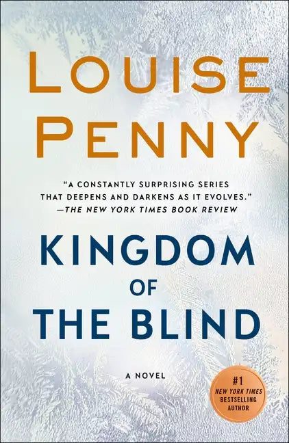 Kingdom of the Blind: A Chief Inspector Gamache Novel - Paperback