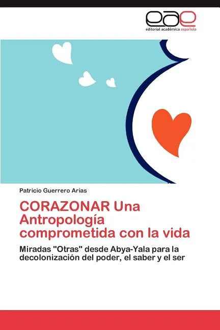 CORAZONAR Una Antropología comprometida con la vida - Paperback