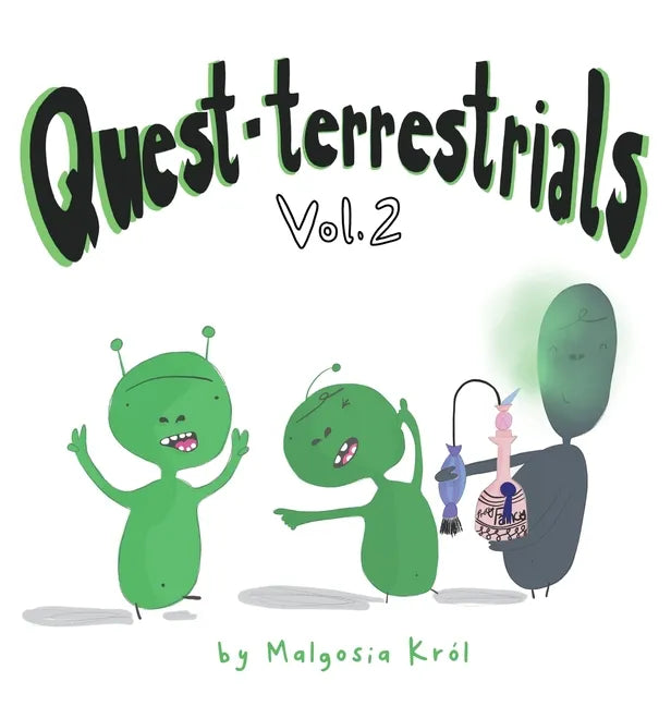 Quest-terrestrials Vol. 2 - Hardcover