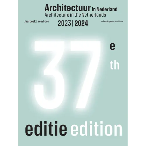 Architecture in the Netherlands: Yearbook 2023 / 2024 - Paperback