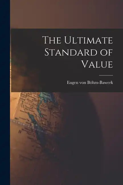 The Ultimate Standard of Value - Paperback