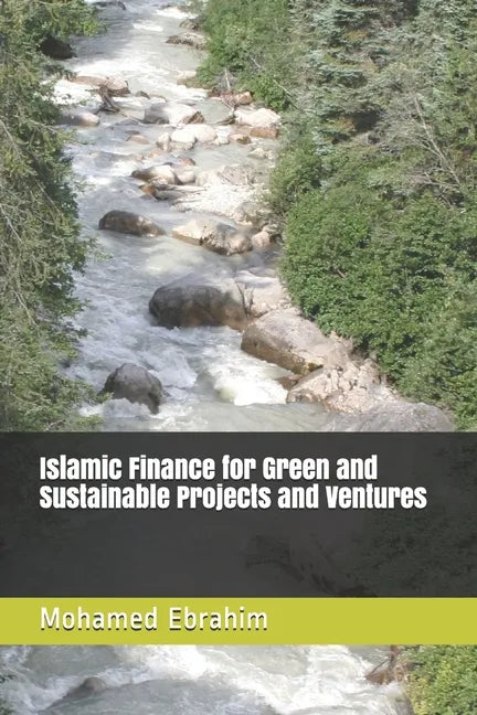 Islamic Finance for Green and Sustainable Projects and Ventures - Paperback