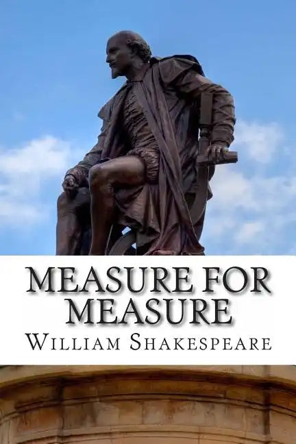 Measure for Measure: A Play - Paperback