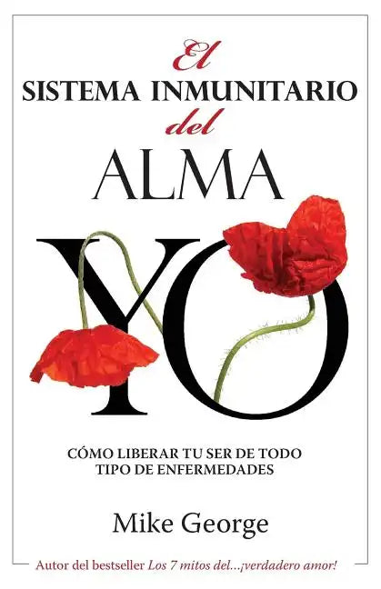 El Sistema Inmunitario del Alma - Paperback