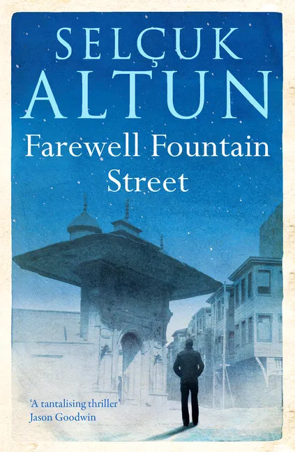 Farewell Fountain Street - Paperback