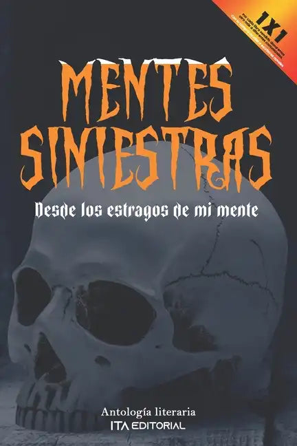 Mentes siniestras: Desde los estragos de mi mente - Paperback