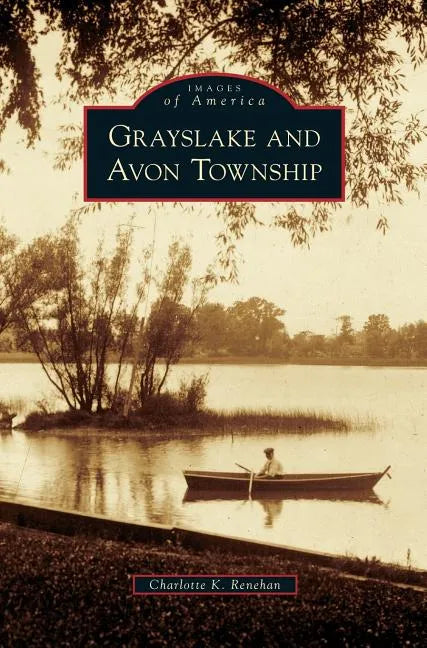 Grayslake and Avon Township - Hardcover