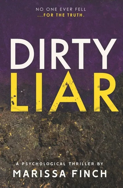 Dirty Liar: A Gripping Psychological Thriller - Paperback