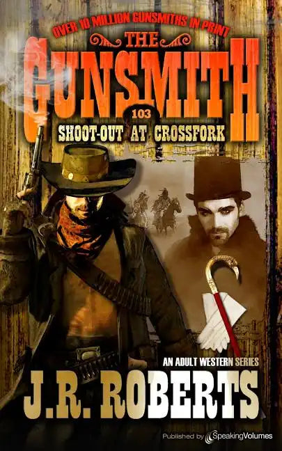 Shoot-Out at Crossfork - Paperback