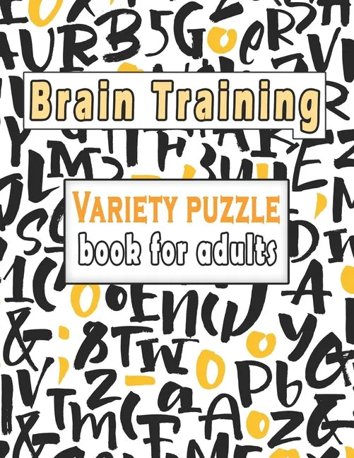 Variety puzzle book for adults: Puzzle Activity Book for Adults, 140+ Large Print Mixed Puzzles - Word search, Sudoku, Cryptograms, Word Scramble to I - Paperback