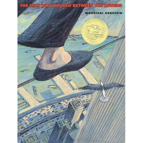 The Man Who Walked Between the Towers - Hardcover