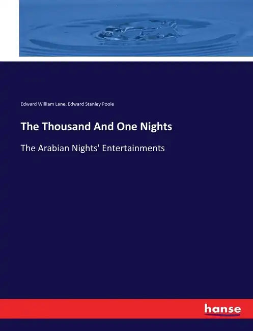 The Thousand And One Nights: The Arabian Nights' Entertainments - Paperback