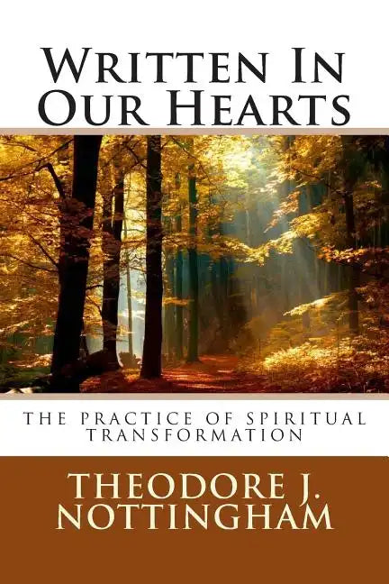 Written In Our Hearts: The Practice of Spiritual Transformation - Paperback