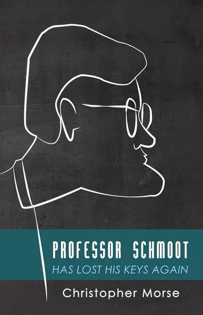 Professor Schmoot Has Lost His Keys Again - Paperback