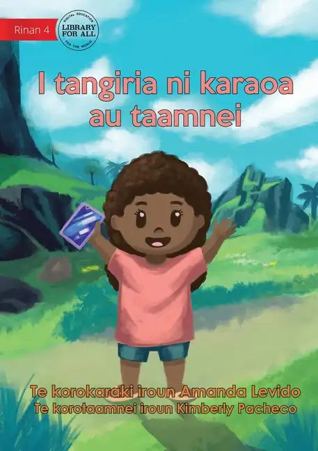 I Want To Make A Movie - I tangiria ni karaoa au taamnei (Te Kiribati) - Paperback