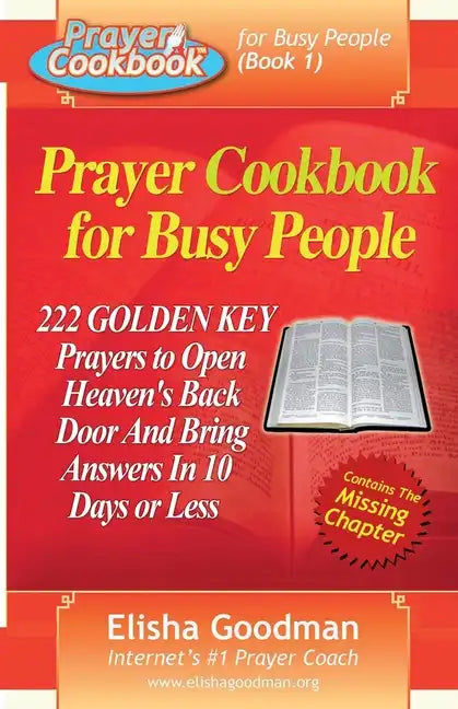 Prayer Cookbook for Busy People (Book 1): 222 Golden Key Prayers - Paperback