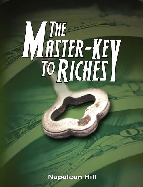 The Master-Key to Riches - Paperback