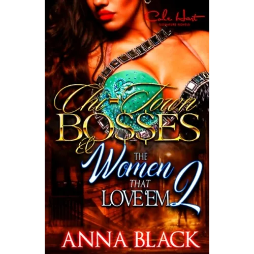 Chi-Town Bosses & The Women That Love'em 2: Rel & Chas - Paperback