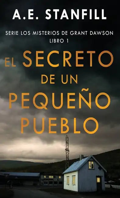 El Secreto de un Pequeño Pueblo - Hardcover