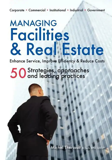 Managing Facilities & Real Estate - Paperback