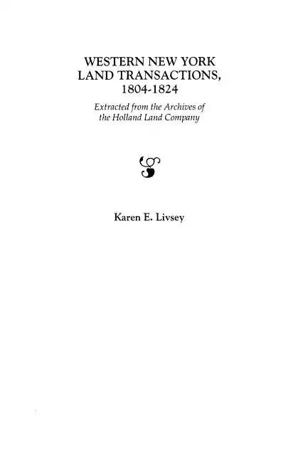 Western New York Land Transactions, 1804-1824 - Paperback