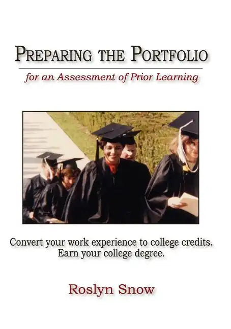 Preparing the Portfolio: for an Assessment of Prior Learning - Paperback