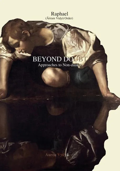 Beyond Doubt: Approaches to Non-duality - Paperback