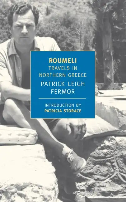 Roumeli: Travels in Northern Greece - Paperback