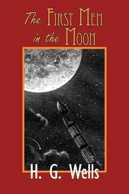 The First Men in the Moon - Paperback