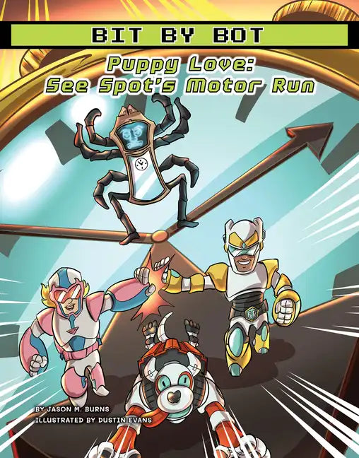 Puppy Love: See Spot's Motor Run - Paperback