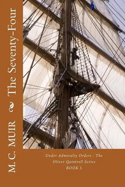 The Seventy-Four - Paperback