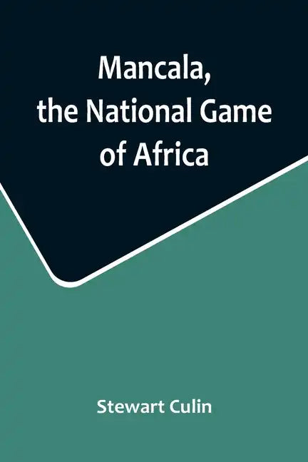 Mancala, the National Game of Africa - Paperback
