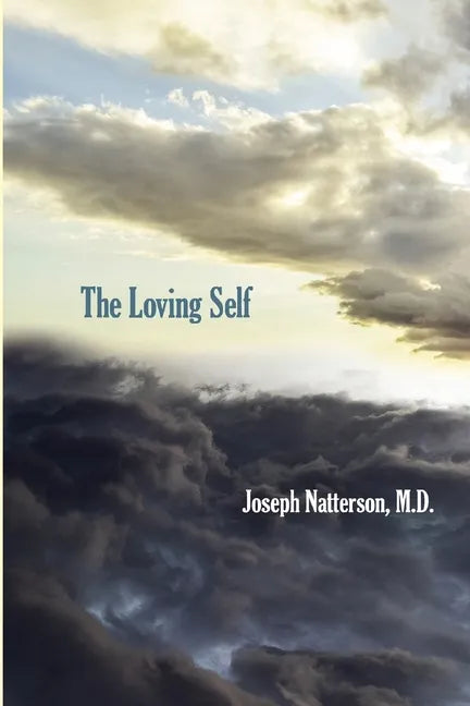 The Loving Self - Paperback