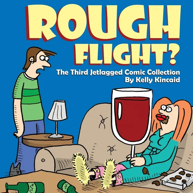 Rough Flight? The Third Jetlagged Comic Collection - Paperback