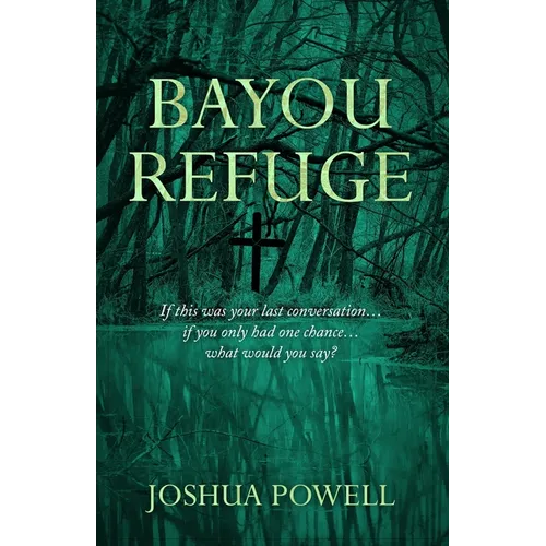 Bayou Refuge - Paperback