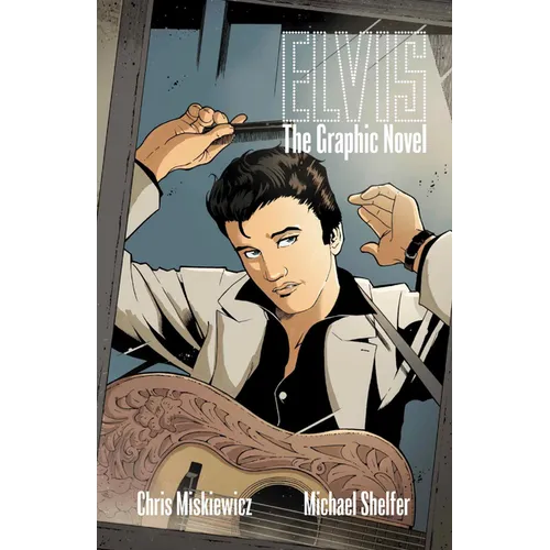 Elvis: The Graphic Novel - Paperback