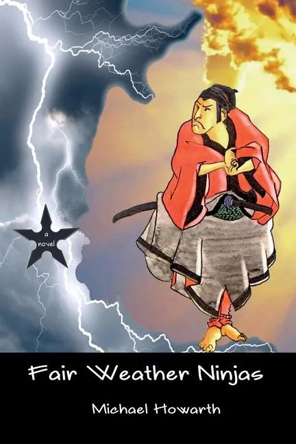 Fair Weather Ninjas - Paperback