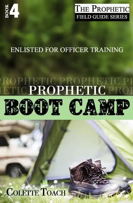 Prophetic Boot Camp - Paperback