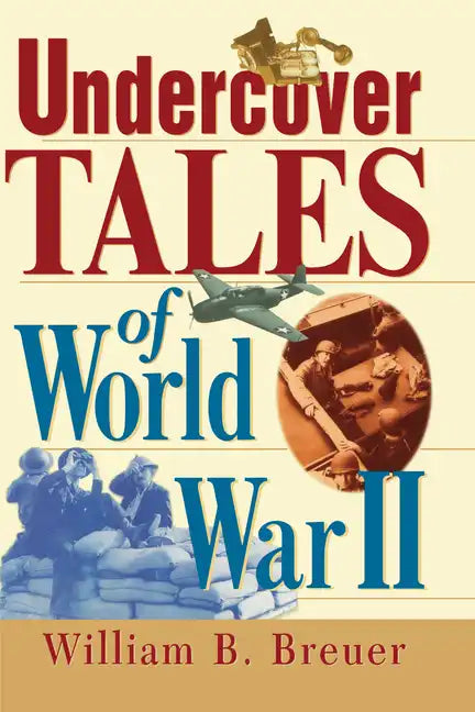 Undercover Tales of World War II - Hardcover