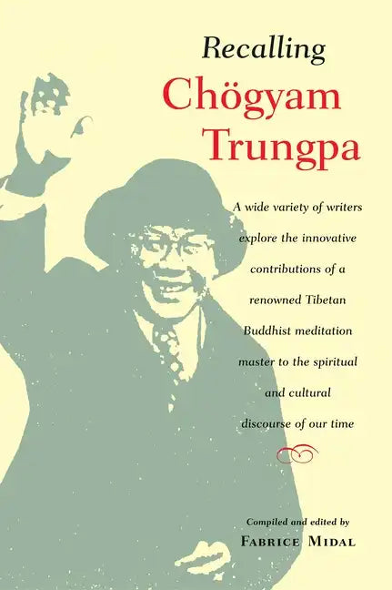 Recalling Chogyam Trungpa - Paperback