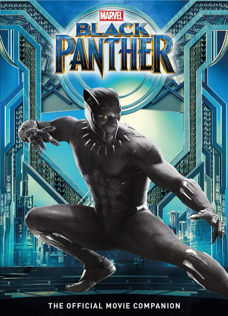 Marvel's Black Panther: The Official Movie Companion Book - Hardcover