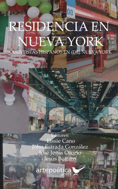 Residencia en Nueva York: Cuentistas Hispanos en (de) Nueva York - Paperback