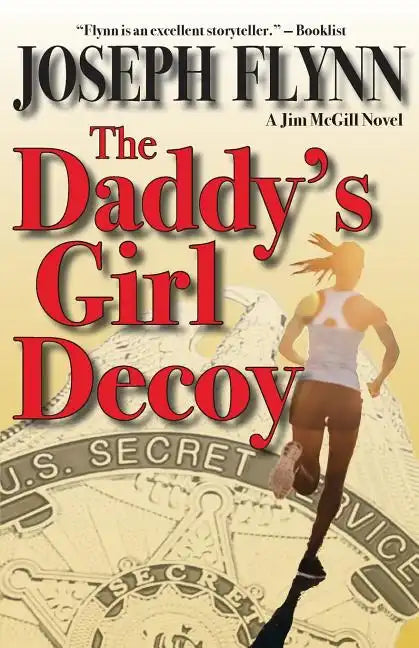 The Daddy's Girl Decoy - Paperback