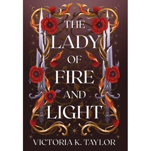 The Lady of Fire and Light: A Fate of Ashes Prequel Novella - Hardcover